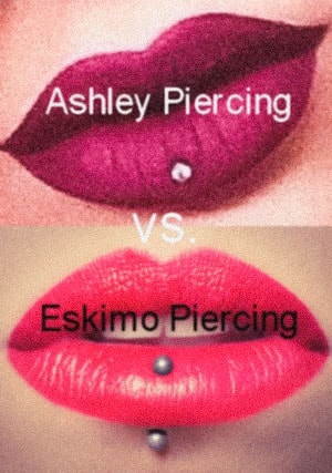 Unterschied zwischen Ashley und Eskimo Piercing